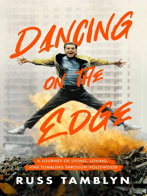 Title details for Dancing on the Edge by Russ Tamblyn - Available